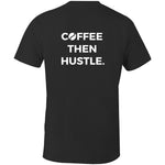 Load image into Gallery viewer, Dipacci Coffee Then Hustle - Classic Tee